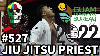 【柔術プリースト】# 527：COPA DE MARIANAS 2022【ブラジリアン柔術】Jiu Jitsu Priest