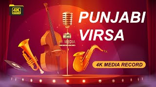 Punjabi Virsa Punjabi Song | 4K Media Record | New Song | Latest Punjabi Song