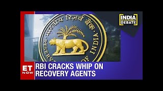 RBI Cracks The Whip On The Menace Of Unscrupulous Recovery Agents | India Development Debate