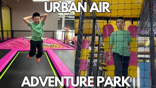 New! Urban Air Adventure Park (2023) Fullerton, CA