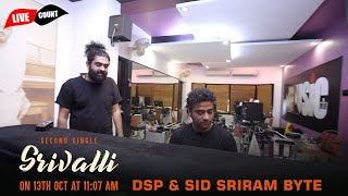 #Srivalli DSP \u0026 Sid Sriram Byte Live Count | Pushpa | Allu Arjun, Rashmika | DSP | Sukumar