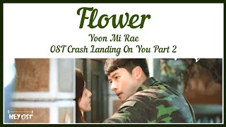 Yoon Mi Rae 윤미래 Flower OST Crash Landing on You Part 2 Lyrics
