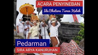 PEDARMAN SIRA ARYA KANURUHAN🙏 Brangsinga, Tangkas, Pegatepan #nyineb #besakih #bali #ceremony