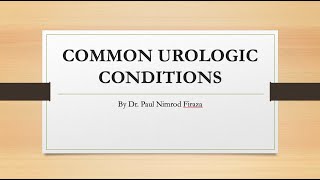 Common Urologic Conditions