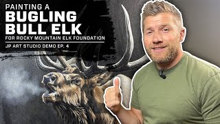 Painting a Bugling Bull Elk for Rocky Mountain Elk Foundation