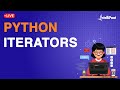 Python Iterators Tutorial | Python Iterator Examples | Intellipaat