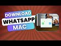 How to Download WhatsApp for Mac
