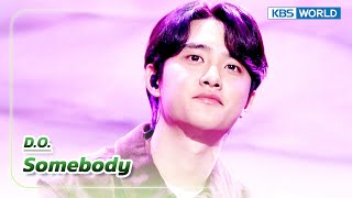 Somebody - D.O. (The Seasons) | KBS WORLD TV 231006