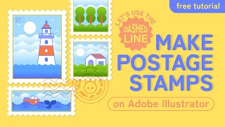 Let's Make Postage Stamps with Me on Adobe Illustrator