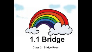 Poem 1.1 Bridge Grade -2