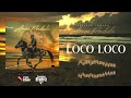 Loco Loco - (Visualizer) - Eslabon Armado - DEL Records 2024