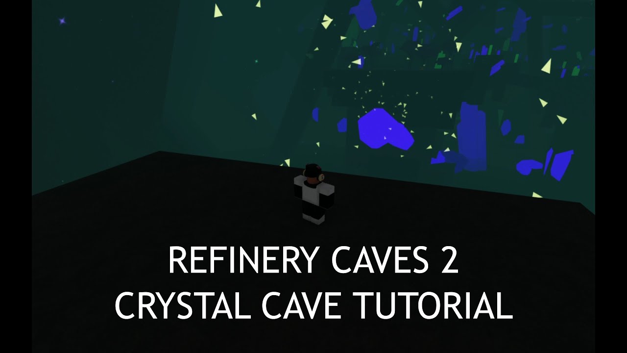 Crystals Experience Refinery Caves 2 Roblox Tutorial Guide Youtube