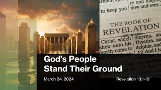 God's People Stand Their Ground, Curtis McClane sermon from 2024-03-24