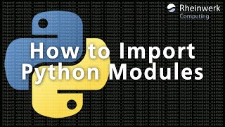 How to Import Global Modules in Python | Python Import Tutorial