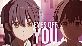 Hello World 「AMV」- Eyes Off You