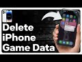 How To Delete Game Data On iPhone