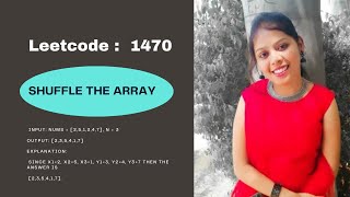 Leetcode : 1470 ||Shuffle the Array || @codewithanusha