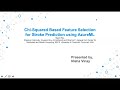Chi Squared Based Feature Selection for Stroke Prediction using AzureML