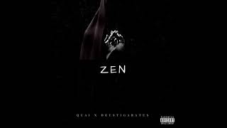 Quai ft DeusTigaRatus - Zen