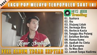 Tegar Septian Full Album || SYAHARA - IBU - Pop Melayu Terpopuler 2025 - On Trending 2025