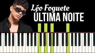 Última Noite - Léo Foguete Piano Tutorial Fácil