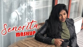 Senorita - Keerthana Kunalan - Hindi tamil mashup
