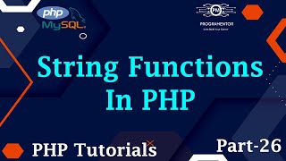 26 | String Functions In PHP | PHP String Functions | PHP Functions | Learn PHP | PHP (Hindi/Urdu)