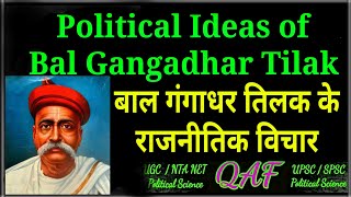 Political Ideas of Bal Gangadhar Tilak