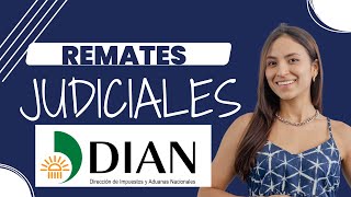 REMATES JUDICIALES DIAN ⚖️| REQUISITOS☑️