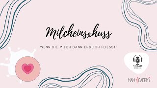 #97 Milcheinschuss - Wenn die Milch dann endlich fließt - oder auch nicht!