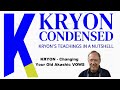 Kryon on the THE AKASH  and The Importance of your last lifetime