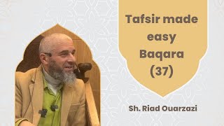 Tafsir made easy, Baqara 37,Sh Riad Ouarzazi #Tafsir #Tafseer #Quran #riad ouarzazi #tafseerquran