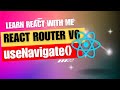 [31] React JS | React Router V6 | Programmatically navigate | useNavigate()