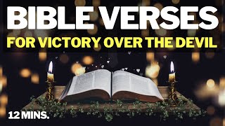 50 Powerful BIBLE VERSES for Victory Over the DEVIL | Listen and Be Victorious!