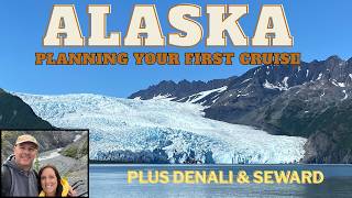 Alaska Cruise Planning Guide | First-Timer Tips for a Memorable Journey | What We Wish We Knew