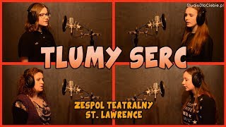 Tłumy serc - ks. Stefan Ceberek (cover by Zespół Teatralny ST. Lawrence) #1117