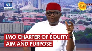 Why The Uzodimma Administration Is Backing The Imo Charter Of Equity - Aide