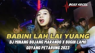 ORANG MINANG PASTI TAU!! Dj Minang Bujang Marando X Bugih Lamo Goyang Petarung Bosqu 2023