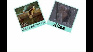 Ailee - Just Look For You (VOSTFR)