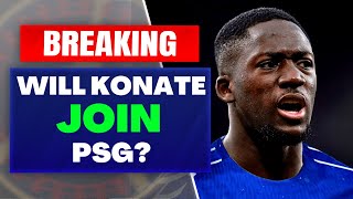 Will Ibrahima Konate JOIN PSG?