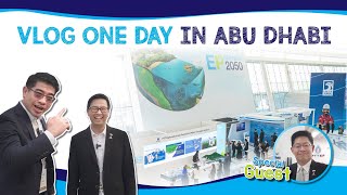 VLOG One Day in Abu Dhabi: งาน ADIPEC 2022 และออฟฟิศ ปตท.สผ. ใน UAE