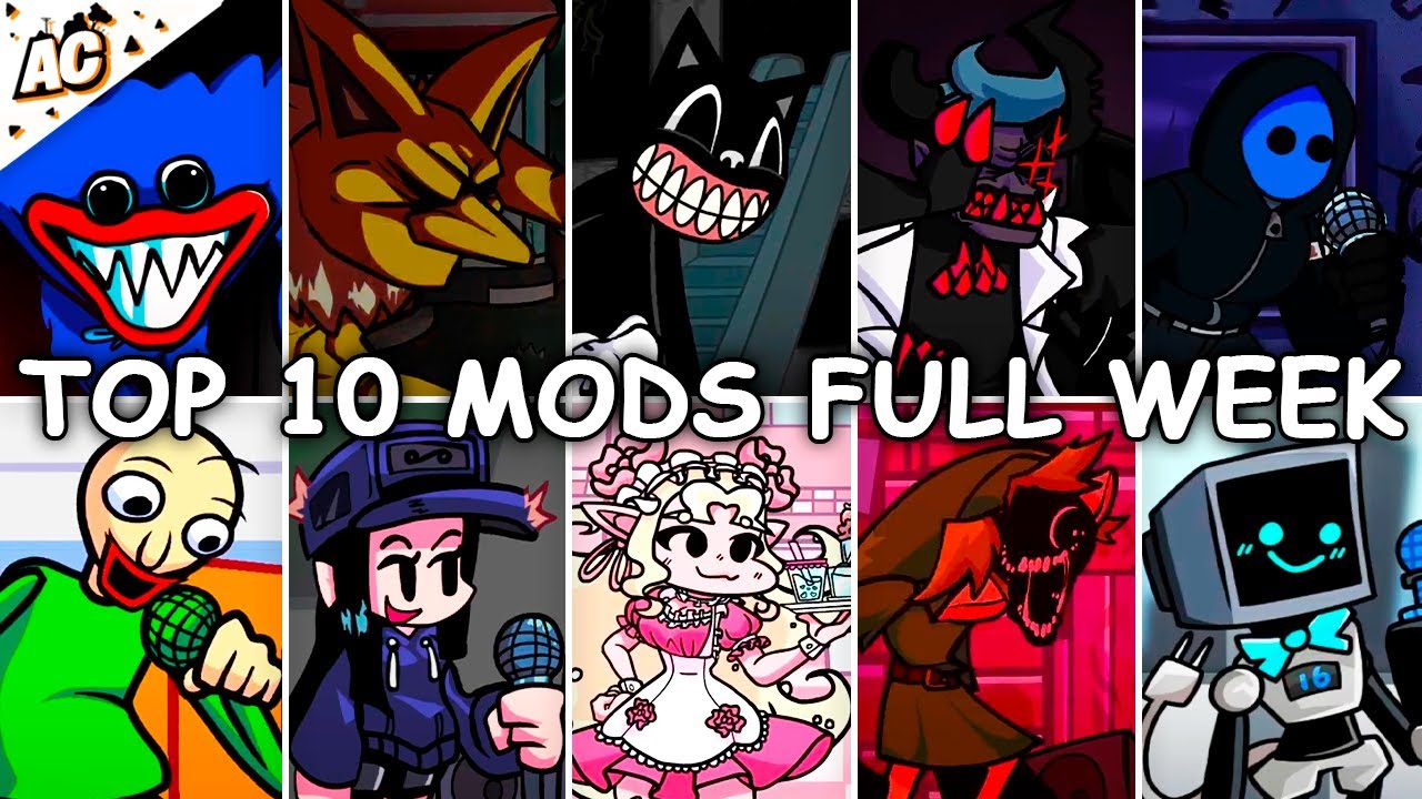 Top 10 Mods Full Week 10 Friday Night Funkin Youtube