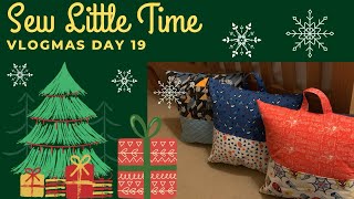 Sew Little Time - Vlogmas 2023- Day 19