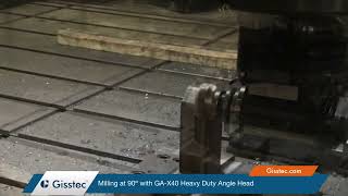 Milling at 90º with Heavy Duty Angle Head on a CNC Machining Center