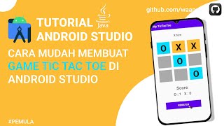 Cara Membuat Game Tic Tac Toe Di Android Studio | Android Studio Tutorial