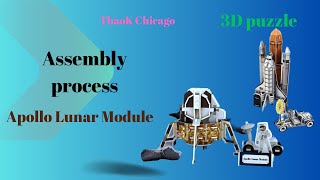 Assembly process 3D puzzle Apollo Lunar Module