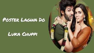 Poster lagwado bazar mein full song with lyrics 2019 || Luka chuppi || Bollywood new song 2019