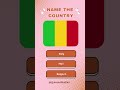 Name the country | guess the country #shorts  #guesstheflag  #world