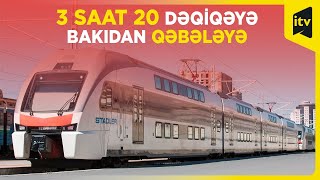 Bu aydan 14 manata Bakıdan Qəbələyə sürət qatarı ilə gedə biləcəksiniz