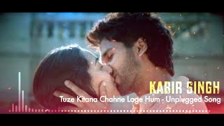 Tujhe Kitna Chahne Lage Hum | Kabir Singh | Female Unplugged Song | Shahid Kapoor,